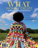 What Women Create June 01, 2024 Issue Cover